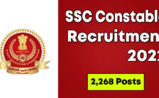 SSC Recruitment 2022 – Constable Posts for 2268 Vacancies | Apply Online