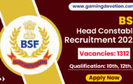 BSF Recruitment 2022 – Head Constable Posts for 1312 Vacancies | Apply Online