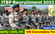 ITBP Recruitment 2022 – Constable Posts for 108 Vacancies | Apply Online