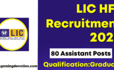 LIC HFL Recruitment 2022 – Assistant Posts for 80 Vacancies | Apply Online