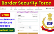 BSF Recruitment 2022 – Constable Posts for 2788 Vacancies Admit card Released