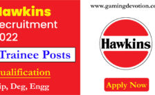 Hawkins Recruitment 2022 – Trainee Posts for Various Vacancies | Apply Online